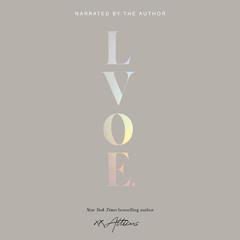 LVOE. by Atticus audiobook