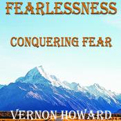 Fearlessness by  Vernon Howard audiobook