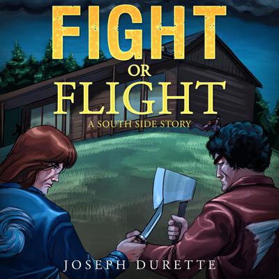 Fight or Flight by Joseph Durette audiobook
