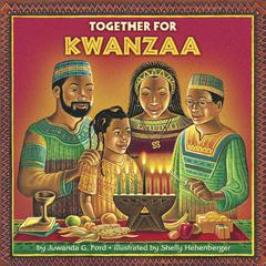 Together for Kwanzaa by Juwanda G. Ford audiobook