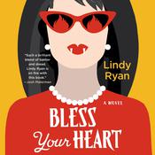 Bless Your Heart by  Lindy Ryan audiobook