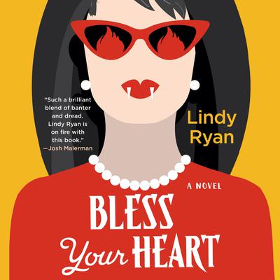 Bless Your Heart by Lindy Ryan audiobook