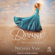 Divine by  Nichole Van audiobook