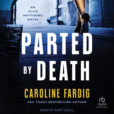 Parted by Death by Caroline Fardig audiobook