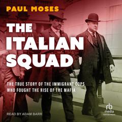 The Italian Squad by Paul Moses audiobook