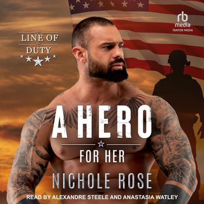 A Hero for Her by Nichole Rose audiobook