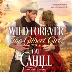 Wild Forever by Cat Cahill audiobook