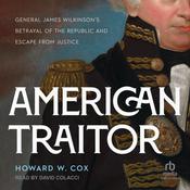 American Traitor by  Howard W. Cox audiobook