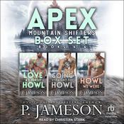 Apex Mountain Shifters Box Set Two, Books 4-6 by  P. Jameson audiobook