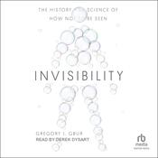 Invisibility by  Gregory J. Gbur audiobook