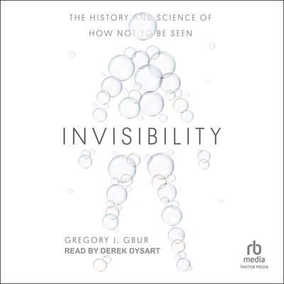 Invisibility by Gregory J. Gbur audiobook