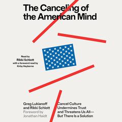 The Canceling of the American Mind by Greg Lukianoff audiobook