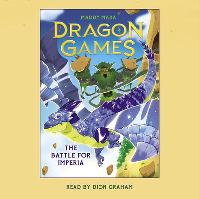 The Battle for Imperia (Dragon Games #3) by Maddy Mara audiobook