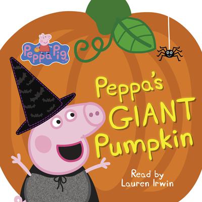 Peppa's Giant Pumpkin (Peppa Pig) by Samantha Lizzio audiobook