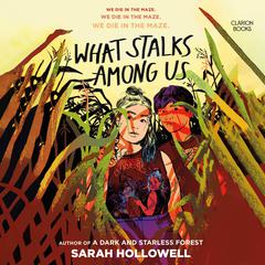 What Stalks among Us by Sarah Hollowell audiobook