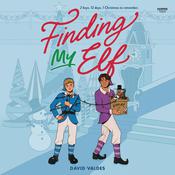 Finding My Elf by  David Valdes audiobook