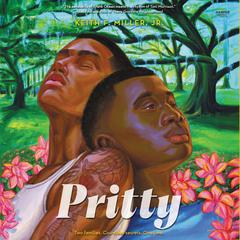 Pritty by Keith F. Miller audiobook