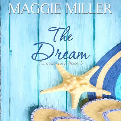 The Dream by Maggie Miller audiobook