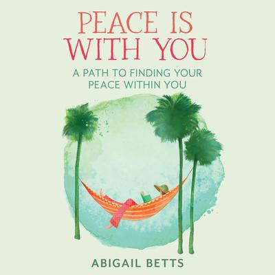 Peace is With You by Abigail Betts audiobook