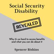 Social Security Disability Revealed by  Spencer Bishins audiobook