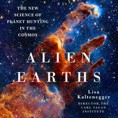 Alien Earths by Lisa Kaltenegger audiobook