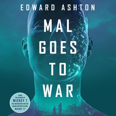 Mal Goes to War by Edward Ashton audiobook