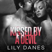 Kissed by a Devil by  Lily Danes audiobook