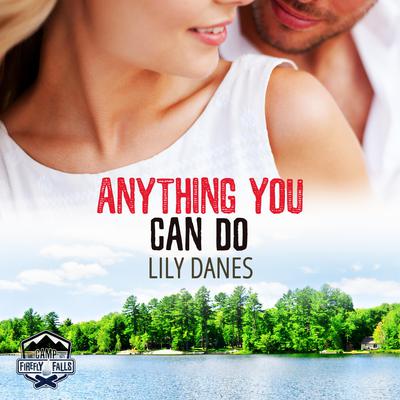 Anything You Can Do by Lily Danes audiobook