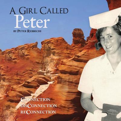A Girl Called Peter by Peter Rebbechi audiobook