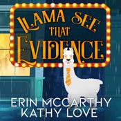 Llama See That Evidence by  Kathy Love audiobook