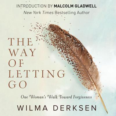 The Way of Letting Go by Wilma Derksen audiobook