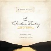 The Christian History Devotional by  Stephen J. Lang audiobook