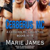 Cerberus MC Box Set 5 by  Marie James audiobook