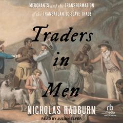 Traders in Men by Nicholas Radburn audiobook
