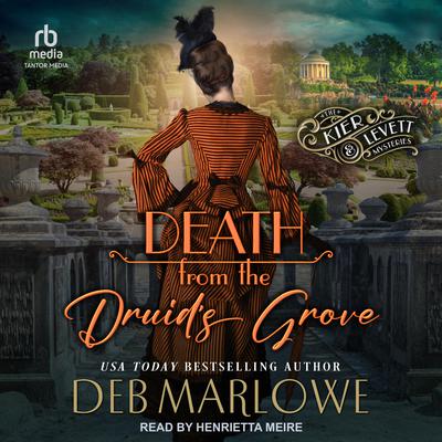Death from the Druid's Grove by Deb Marlowe audiobook