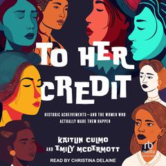 To Her Credit by Kaitlin Culmo audiobook