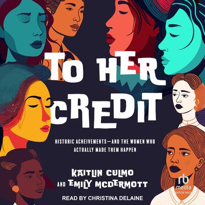 To Her Credit by Kaitlin Culmo audiobook