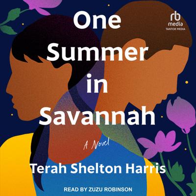 One Summer in Savannah by Terah Shelton Harris audiobook