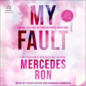 My Fault by  Mercedes Ron audiobook