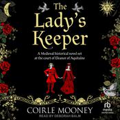 The Lady's Keeper by  Coirle Mooney audiobook