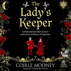 The Lady's Keeper by Coirle Mooney audiobook