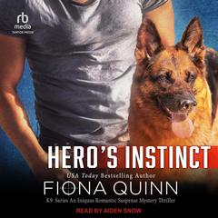 Hero's Instinct by Fiona Quinn audiobook