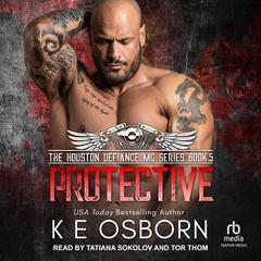 Protective by K E Osborn audiobook