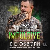 Impulsive by  K E Osborn audiobook
