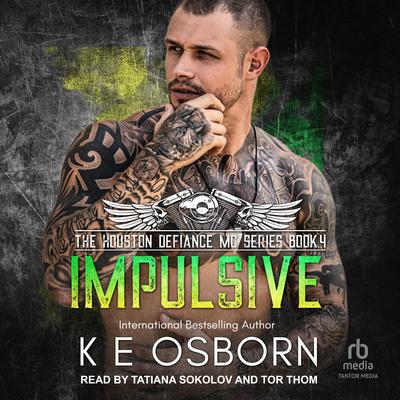 Impulsive by K E Osborn audiobook