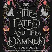 The Fated and the Damned by  Chloe Hodge audiobook