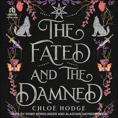 The Fated and the Damned by Chloe Hodge audiobook