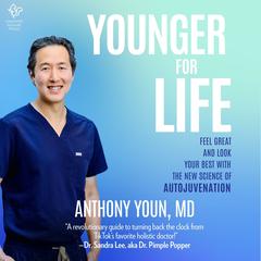 Younger for Life by Anthony Youn audiobook