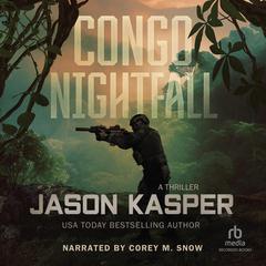 Congo Nightfall by Jason Kasper audiobook