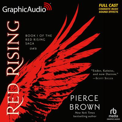 Red Rising (2 of 2) [Dramatized Adaptation] by Pierce Brown audiobook